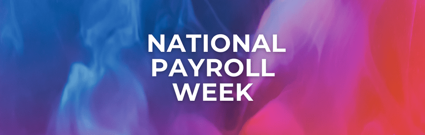 National Payroll Week – How to Celebrate